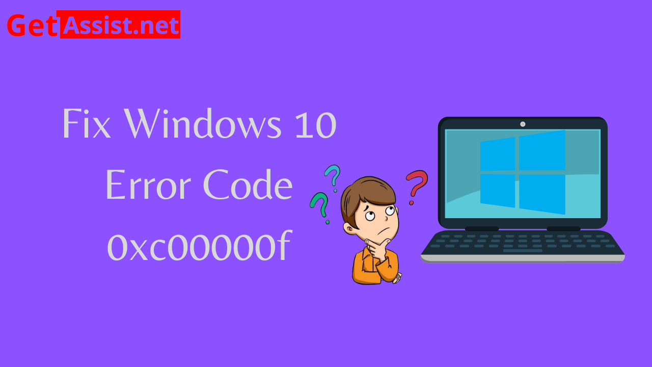 How to fix windows 10 error code 0xc00000f getassist harrysmith20 